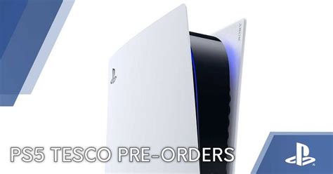 playstation 5 tesco|PS5 Tesco Pre Order and UK Stock Check UPDATE: When Will .